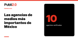 Empresa de medios en México: las 10 agencias y centrales clave de 2026