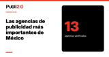Agencia de publicidad en México: las 13 más importantes de 2026